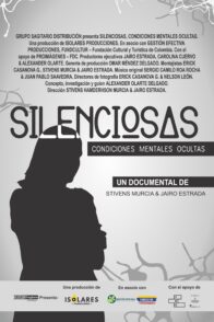 Silenciosas, Condiciones Mentales Ocultas